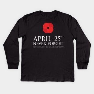 Anzac day remembrance day 25th April Australian and New Zealand Army Corps with poppy flower - Never forget white 2 Kids Long Sleeve T-Shirt